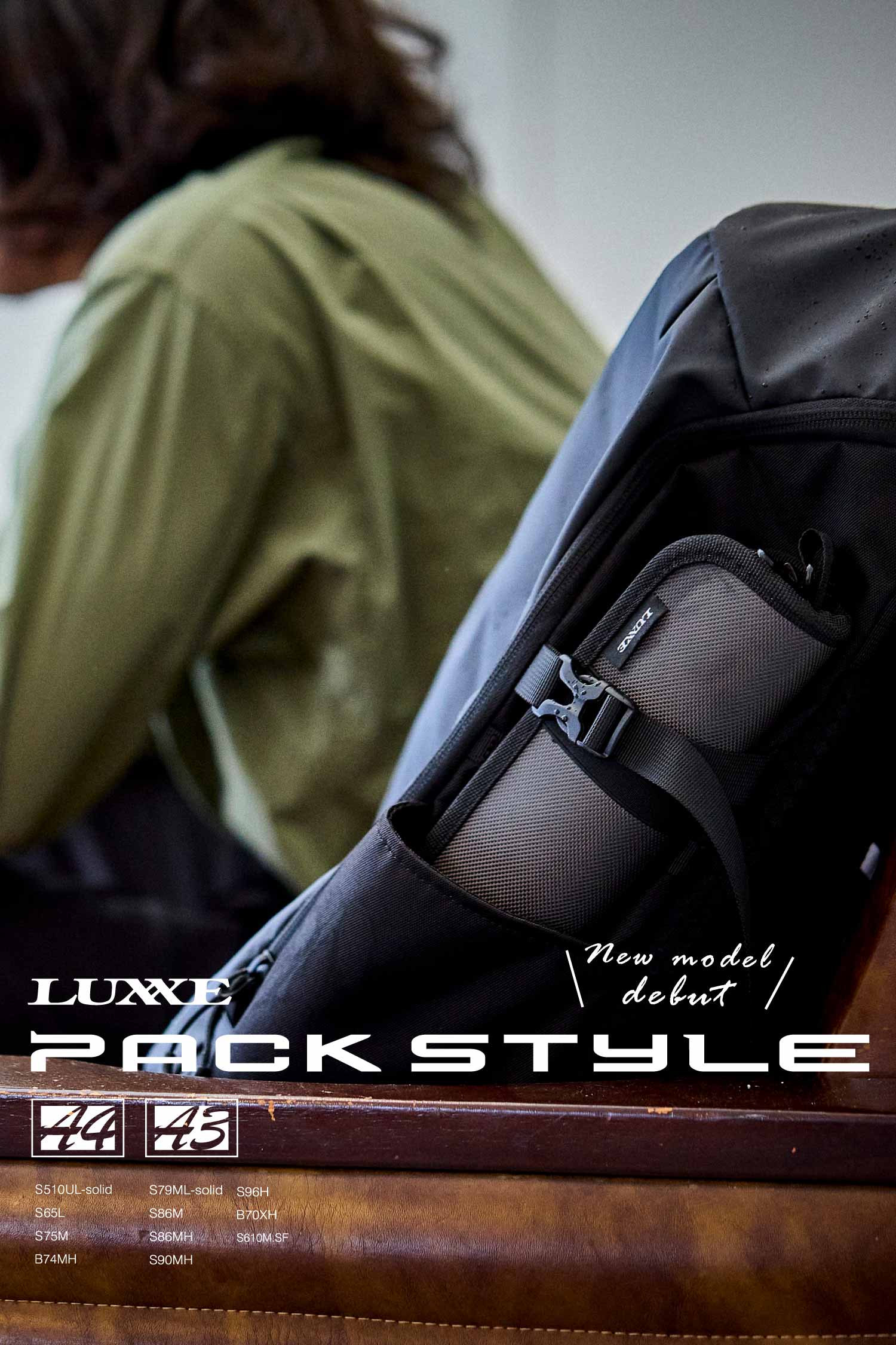 水辺を見つけた瞬間、釣りが始まる。　LUXXE PACKSTYLE New Model Debut